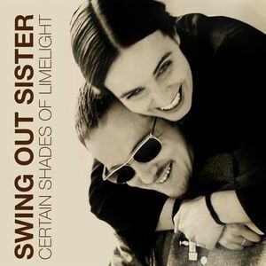 Swing Out Sister - Certain Shades Of Limelight  CD